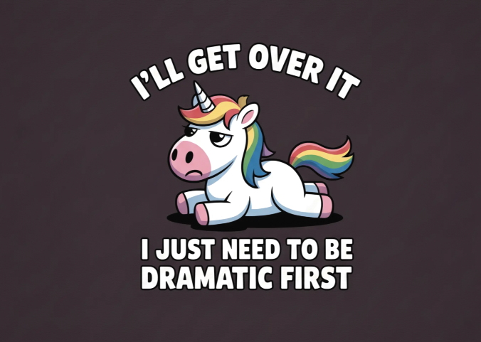 Funny I'll Get Over It Unicorn A6 poster