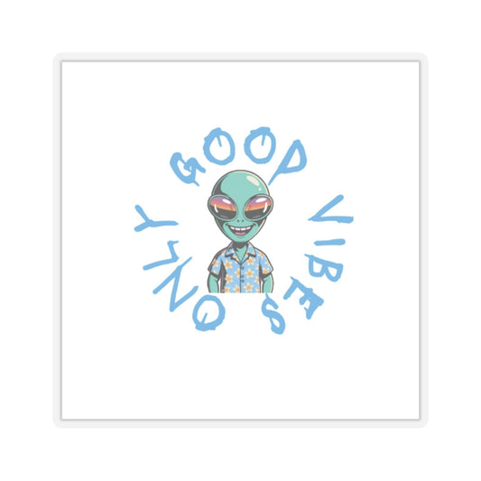 Good Vibes Only Alien Kiss-Cut Sticker