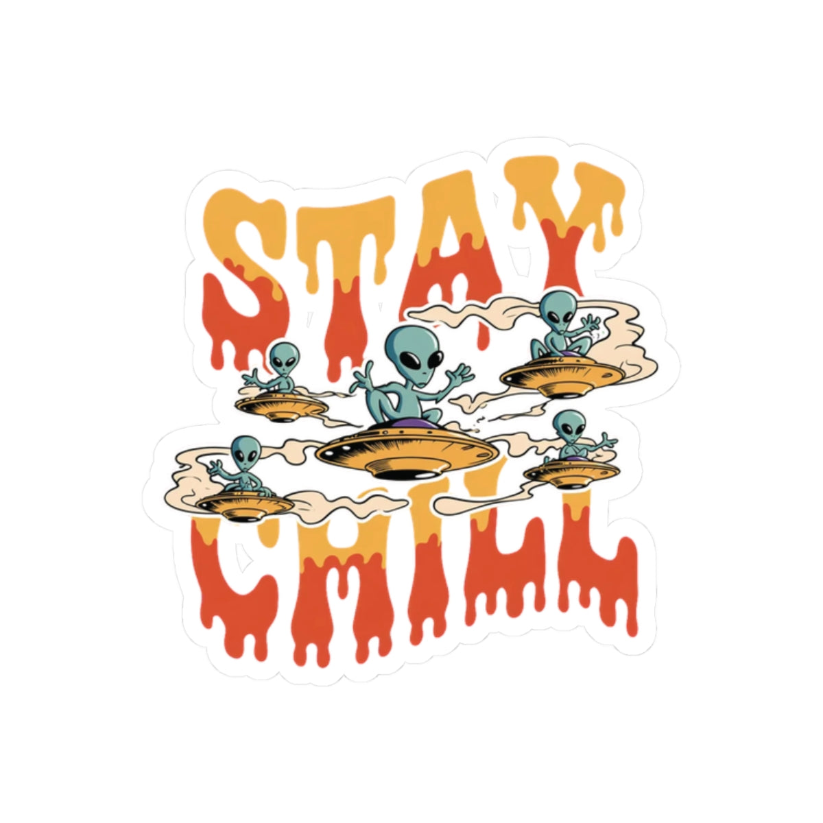 Stay Chill Alien Vinyl Sticker
