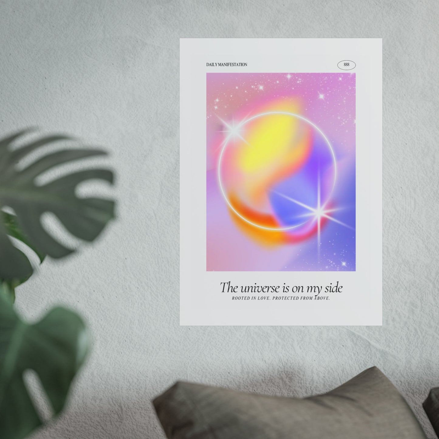The Universe Is On My Side Poster