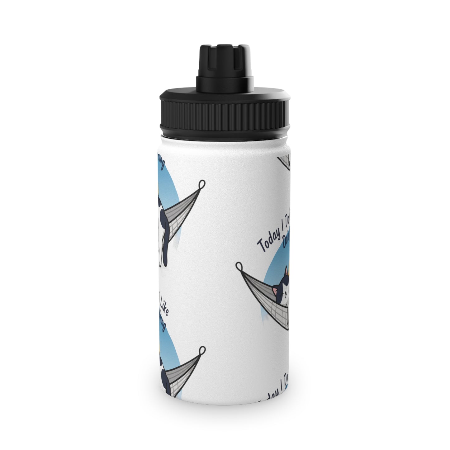 Stainless Steel 'Today I Don't Feel Like Doing Anything' Bottle